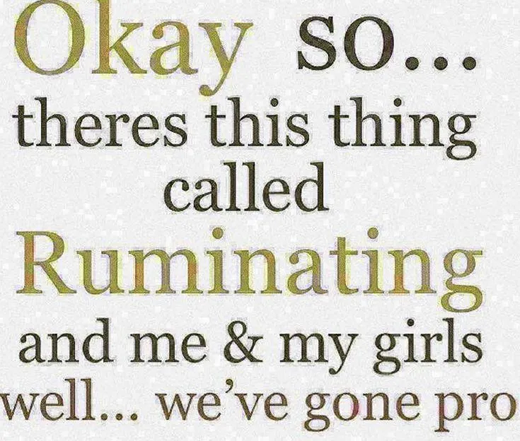 Okay so… there’s this thing called Ruminating and me & my girls well… we’ve gone pro.