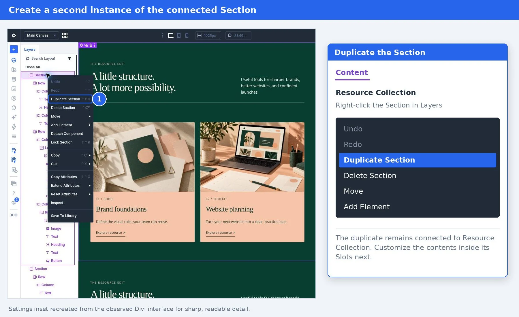 Right-click the connected Resource Collection Section in Layers and choose Duplicate Section to create a second instance.