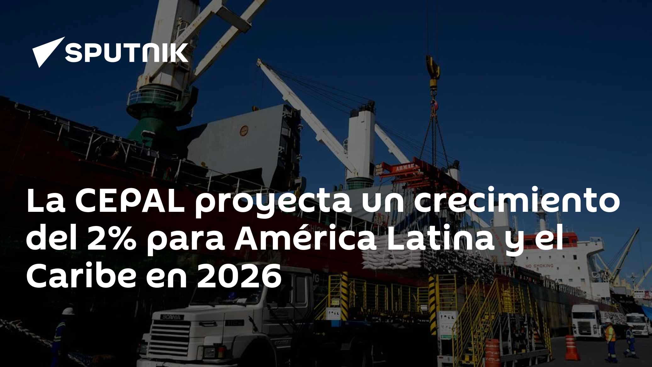 La CEPAL proyecta un crecimiento del 2% para América Latina y el Caribe en 2026