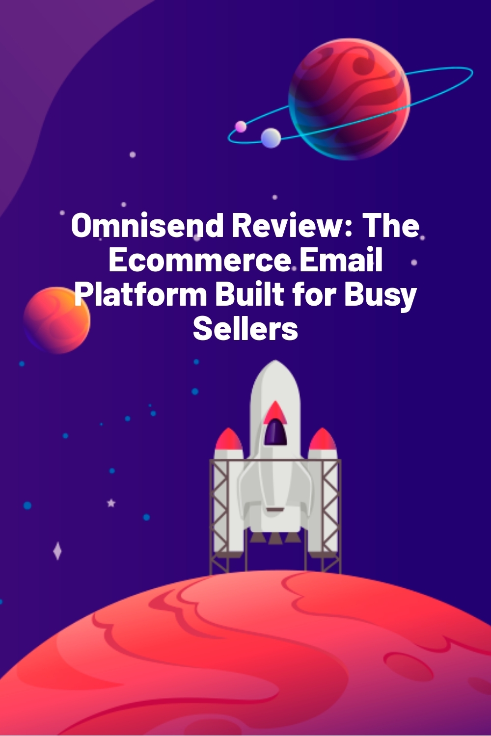 Omnisend Review: The Ecommerce Email Platform Built for Busy Sellers