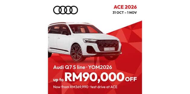 Audi Q7 S line YOM2026 with up to RM90,000 off at ACE 2026