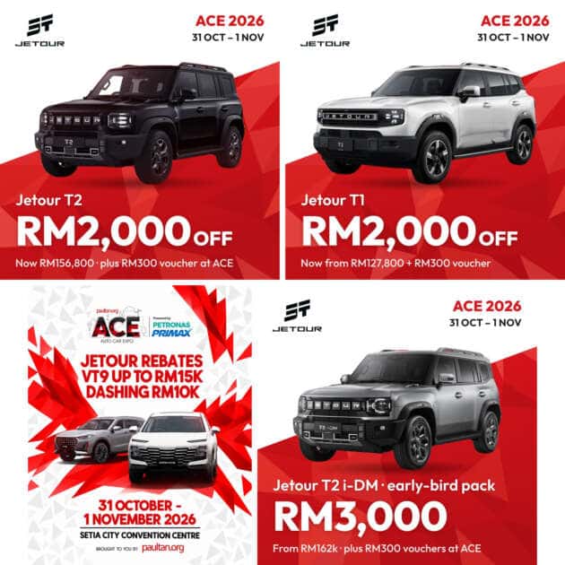 Jetour T2 and T1 RM2,000 off, VT9 and Dashing rebates and T2 i-DM early bird pack at ACE 2026