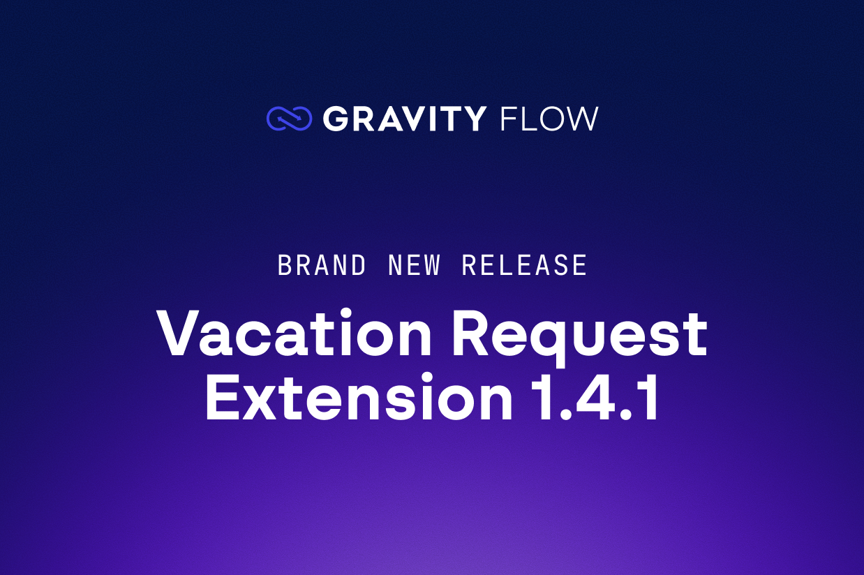 Brand new release Vacation Request Extension 1.4.1