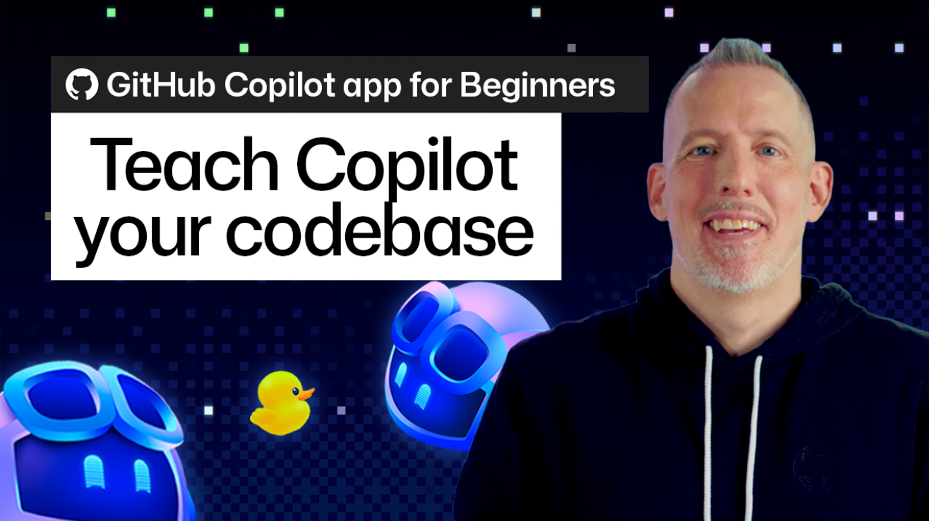 GitHub Copilot app for Beginners: Exactly how to educate Copilot concerning your codebase