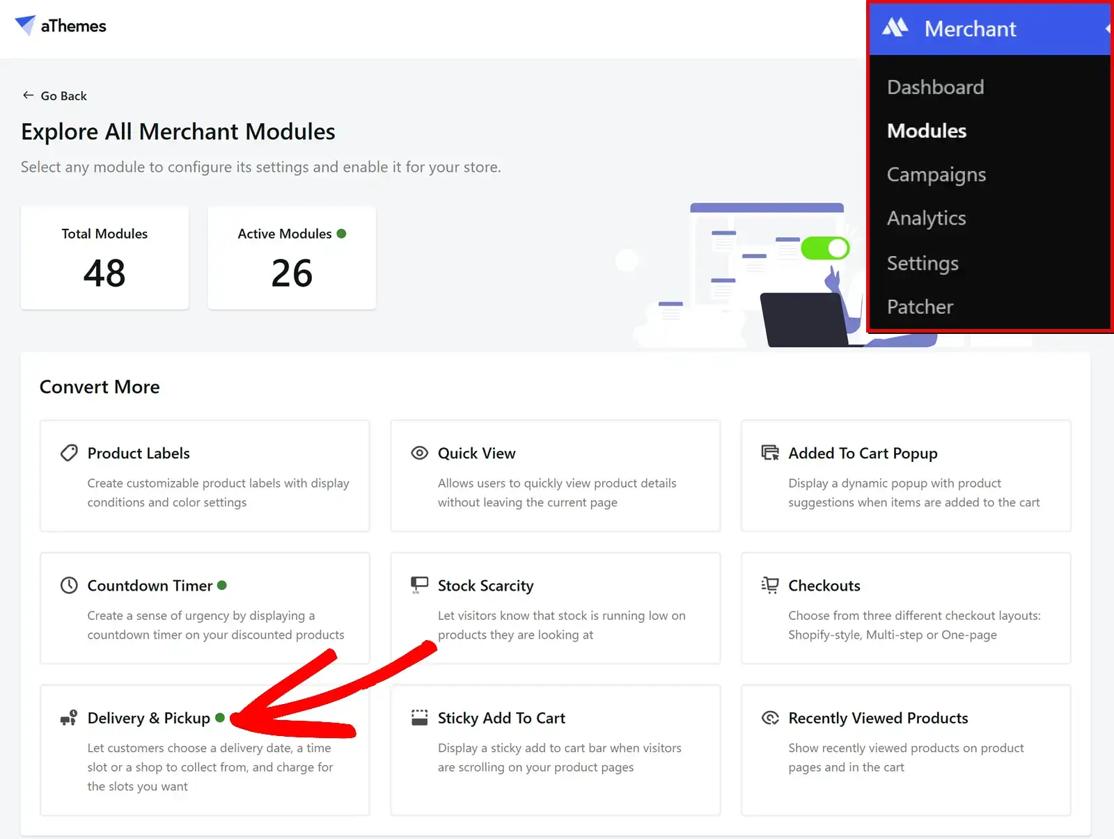 Find Delivery & Pickup in the Convert More section of Merchant Modules