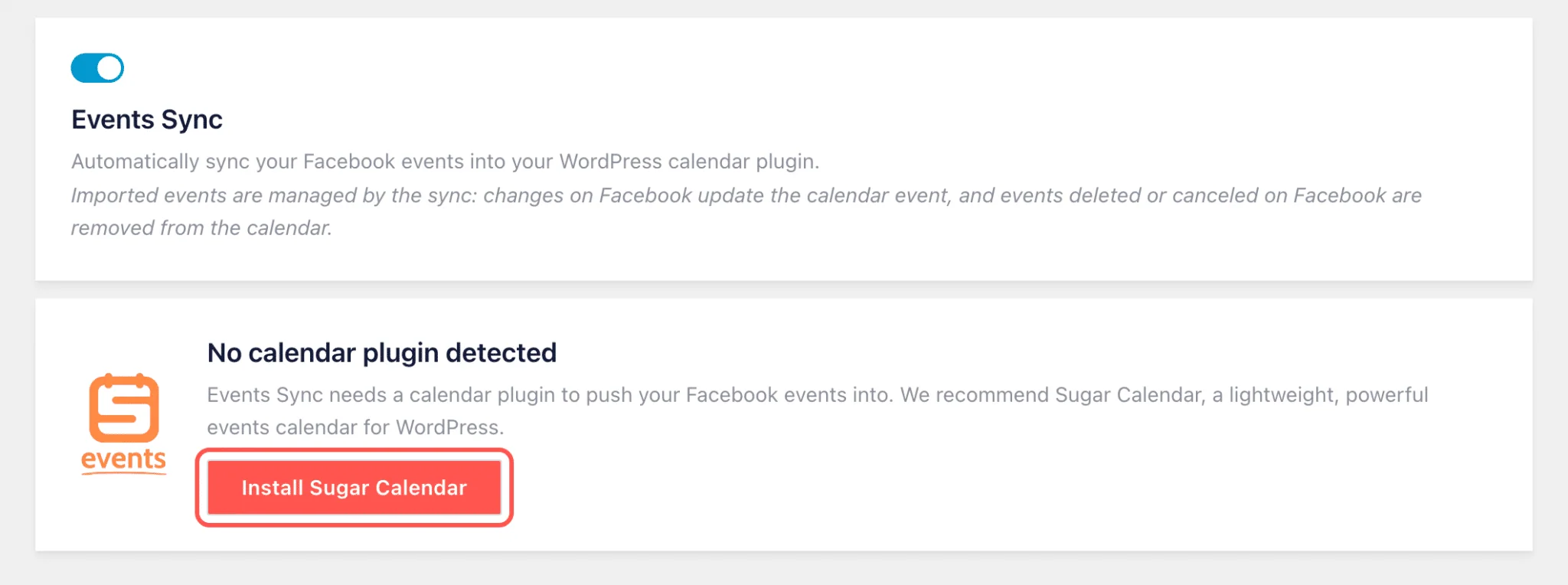 Facebook Feed Pro Events tab with Events Sync switched on, the message No calendar plugin detected, and the Install Sugar Calendar button highlighted