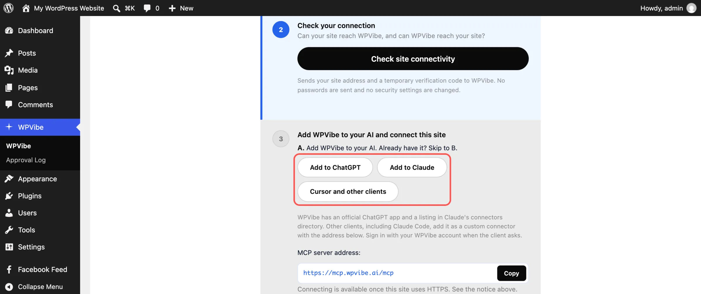 WPVibe screen in WordPress showing Check your connection and step 3, Add WPVibe to your AI and connect this site, with the Add to ChatGPT, Add to Claude, and Cursor and other clients buttons highlighted