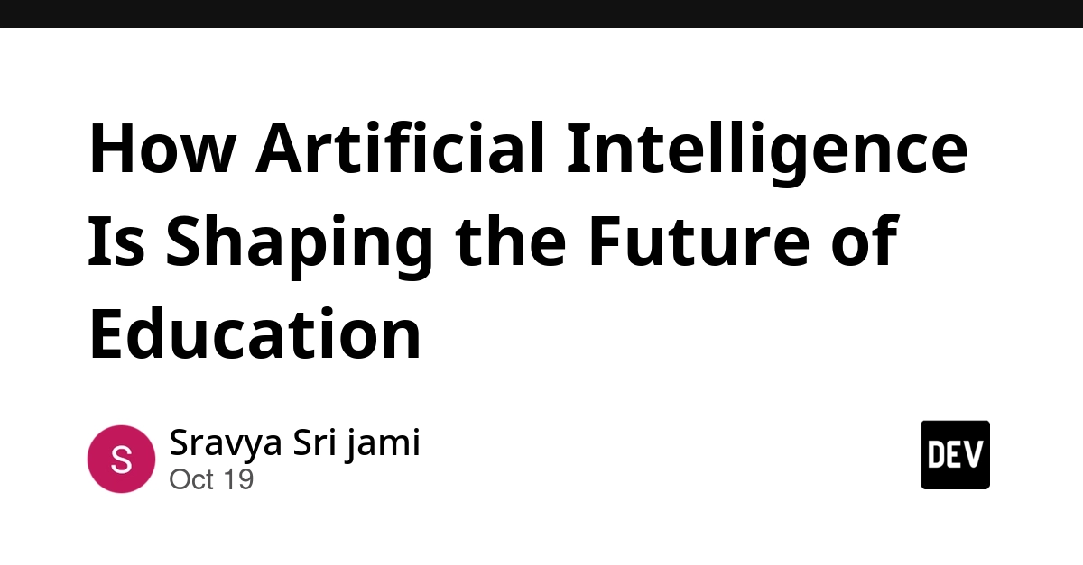 How Artificial Intelligence Is Shaping the Future of Education
