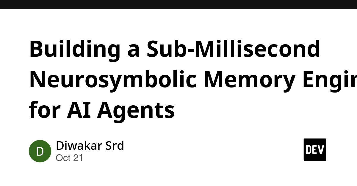 Building a Sub-Millisecond Neurosymbolic Memory Engine for AI Agents