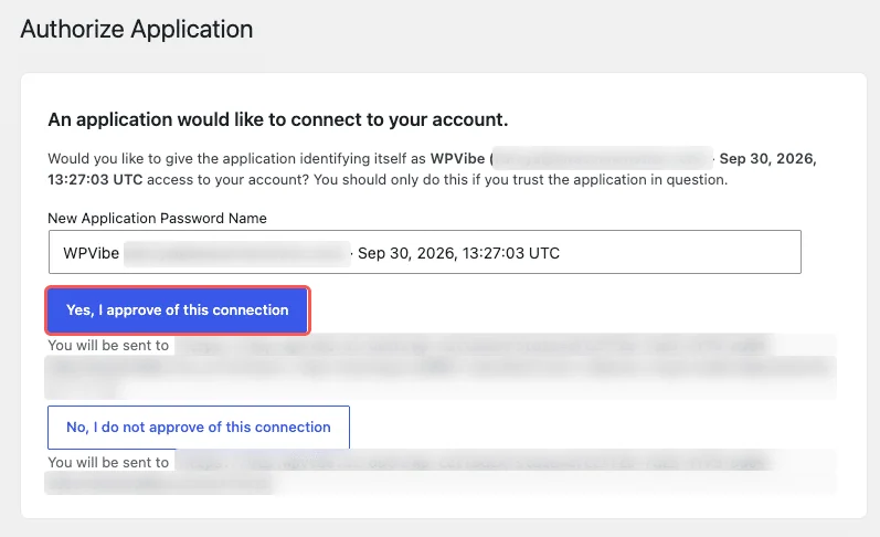 WordPress Authorize Application screen asking to connect WPVibe, with the Yes, I approve of this connection button highlighted and personal details blurred