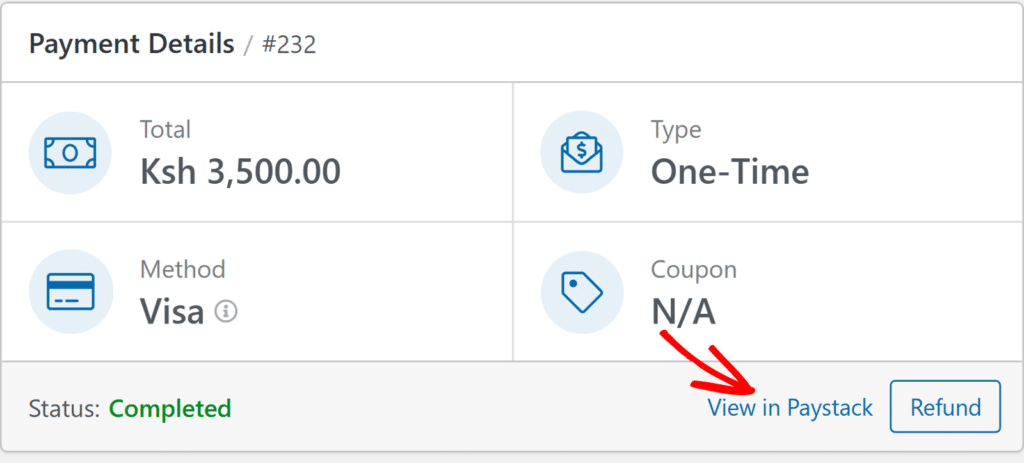 Payment details #232: total Ksh 3,500, one-time Visa payment, coupon N/A; status Completed. Buttons: View in Paystack and Refund.