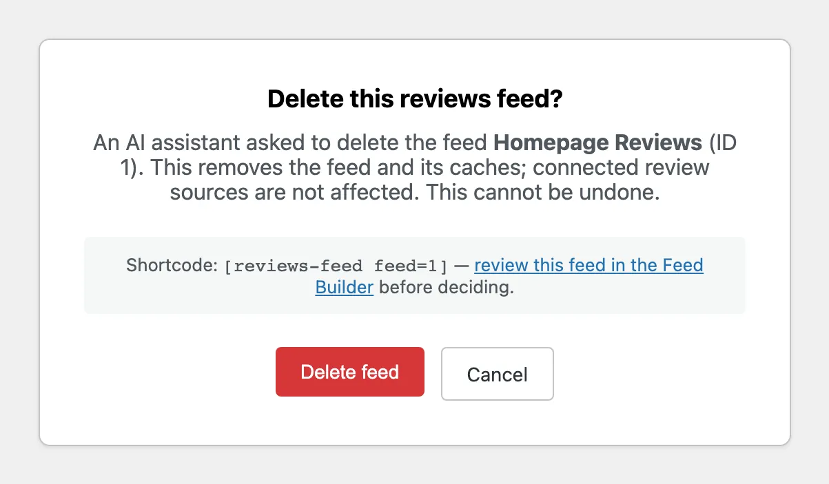 Reviews Feed confirmation screen reading Delete this reviews feed?, explaining an AI assistant asked to delete the Homepage Reviews feed, with its shortcode and Delete feed and Cancel buttons