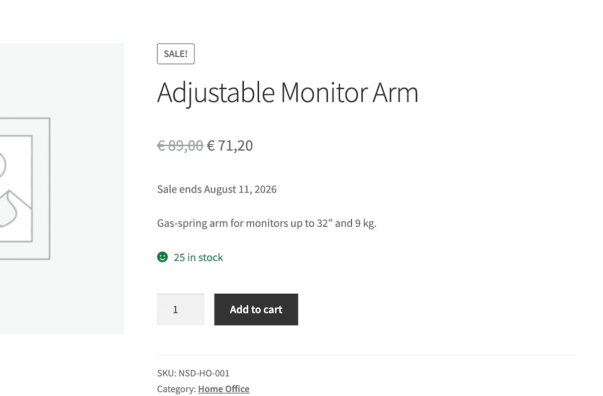 A product page on the front end showing a sales notification notice below the price.