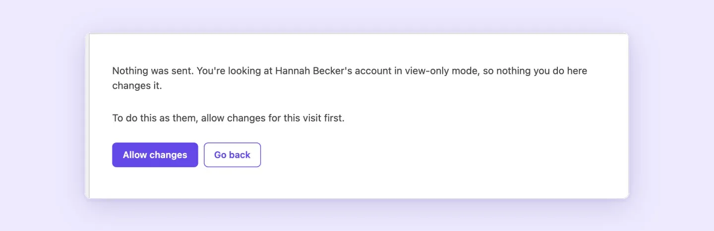 Superb Login As User blocking a form submission in view-only mode, with Allow changes and Go back buttons.