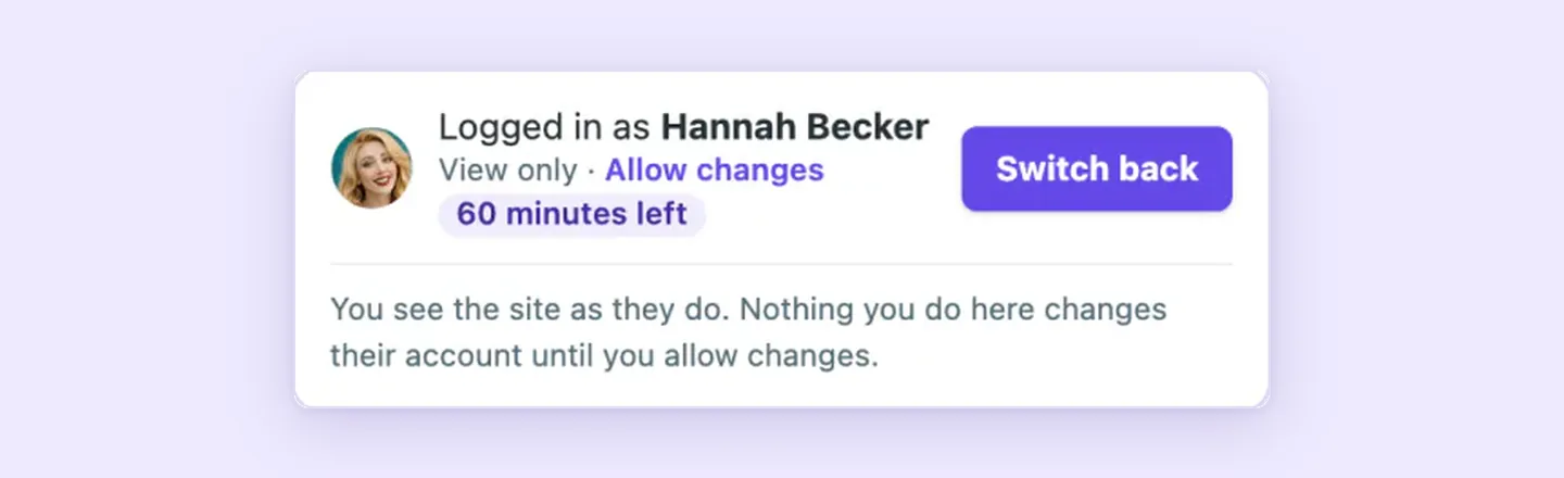 Superb Login As User visit badge showing whose account is open, View only mode, an Allow changes link, the time left and a Switch back button.