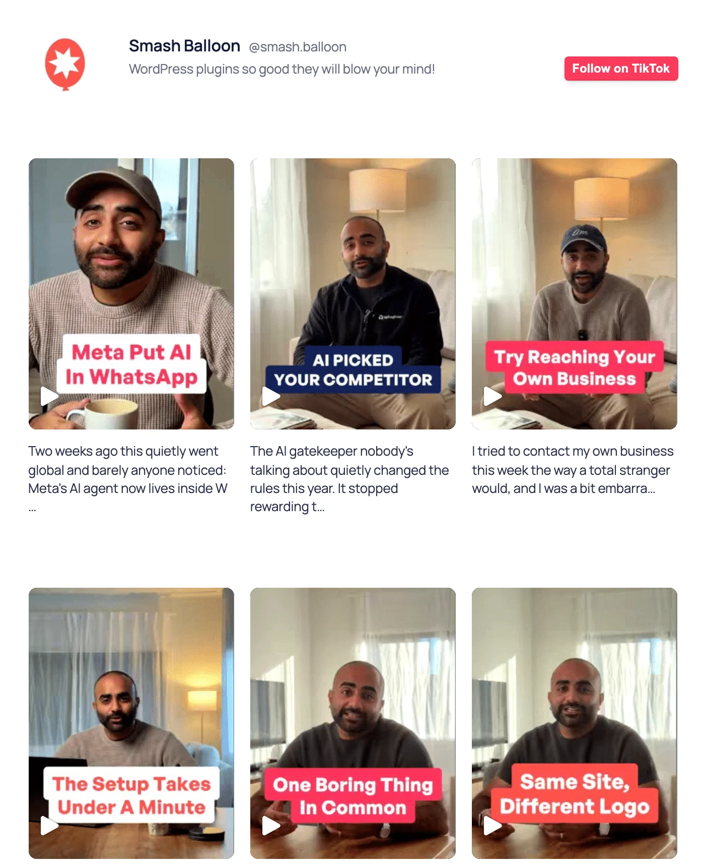 A TikTok feed from the Smash Balloon account on a WordPress page, with the profile header, a Follow on TikTok button, and a grid of videos with captions