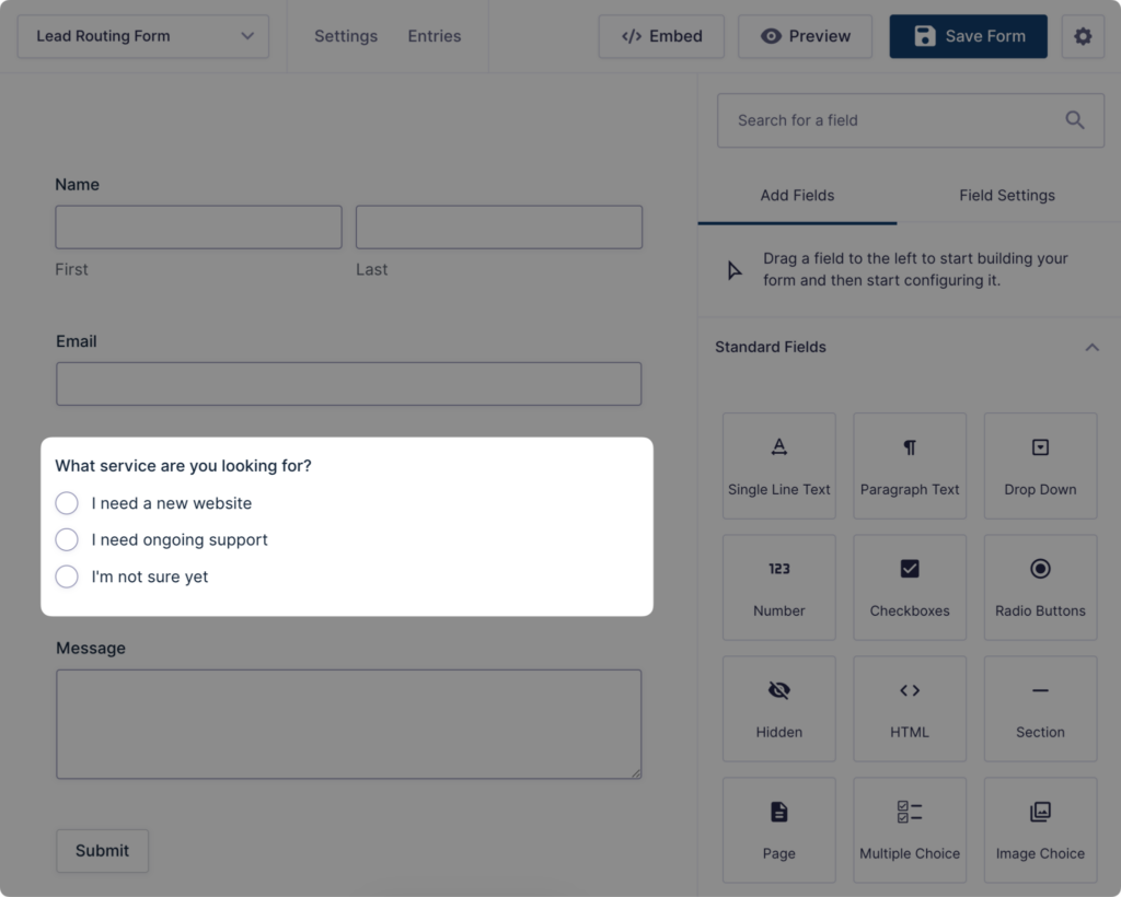 Gravity Forms editor for a Lead Routing Form with Name, Email, Message fields, and a highlighted radio button question asking what service the user is looking for, alongside the field-selection panel of standard field types.
