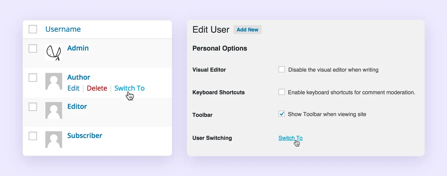 User Switching plugin's Switch To link on the WordPress Users screen and on the Edit User screen.