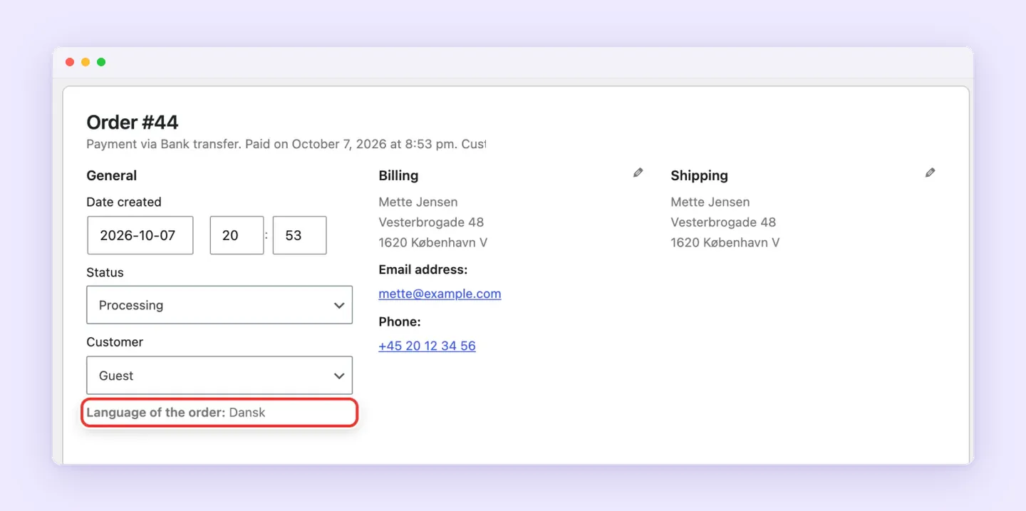 WooCommerce order screen with the language of the order shown as Danish, so order emails go out in the customer's language.