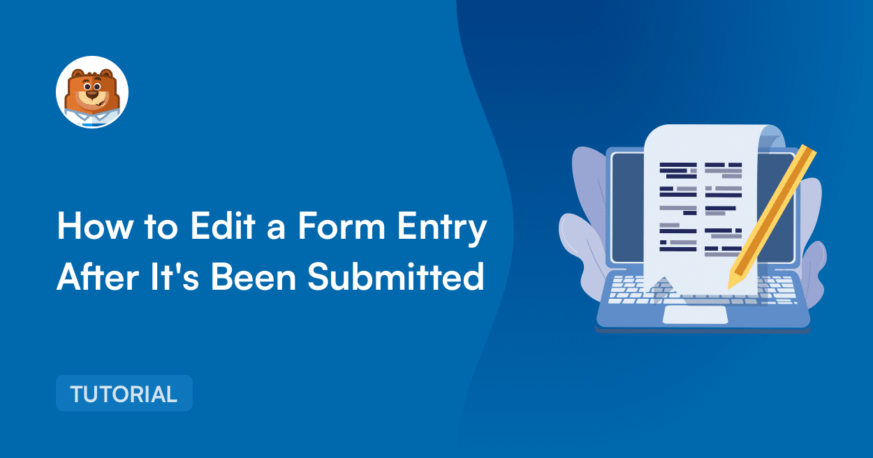 How to Edit a Form Access After It’s Been Sent in WordPress