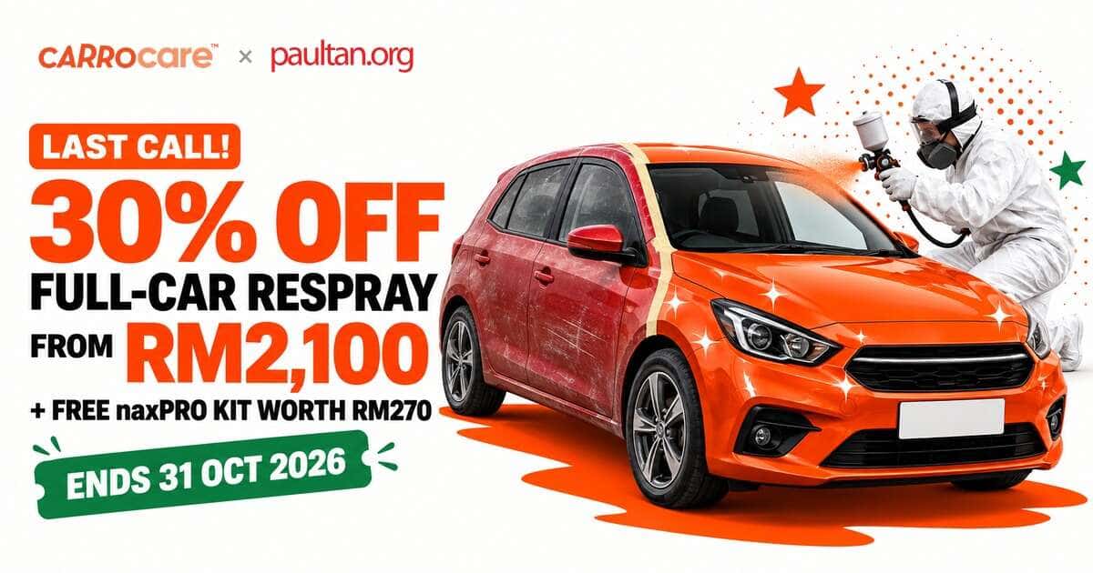 Carro Care respray promo ends Oct 31 – 30% off, from RM2,100, plus free naxPRO kit worth RM270