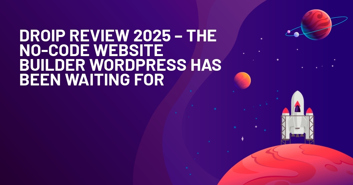 Droip No-Code WordPress Website Builder Review 2025.