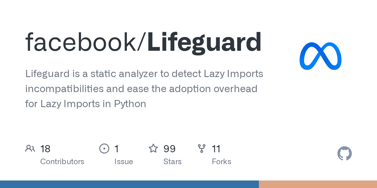 facebook/Lifeguard: Lifeguard is a static analyzer to find Lazy Imports incompatibilities and reduce the fostering expenses for Careless Imports in Python · GitHub