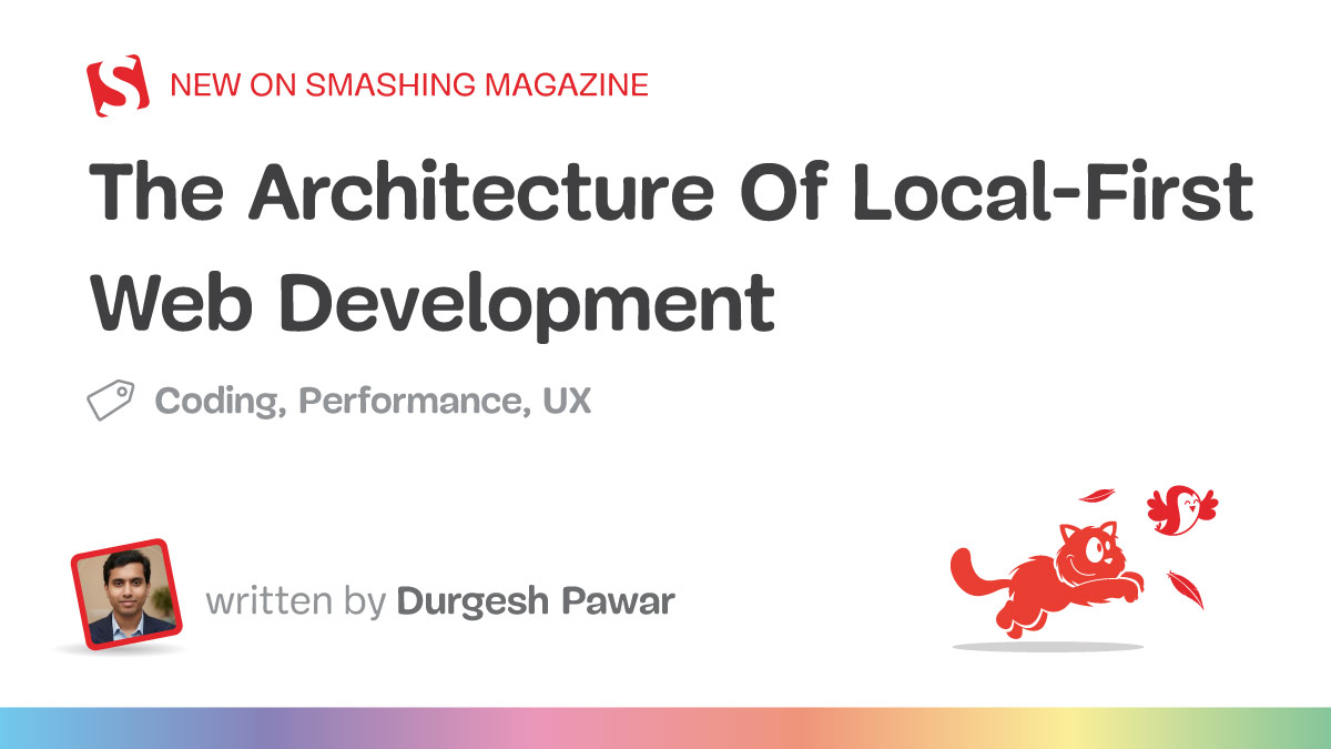 The Architecture Of Local-First Web Development — Smashing Magazine