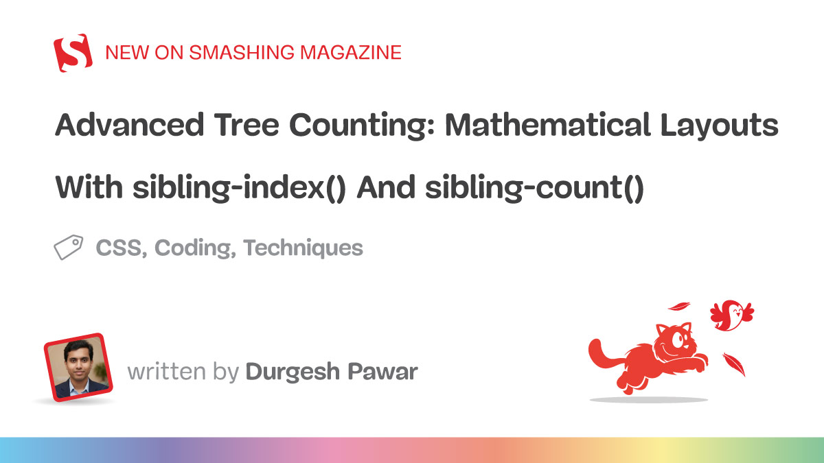 Mathematical Layouts With sibling-index() And sibling-count() — Smashing Magazine